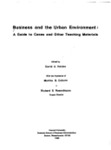 Business And The Urban Environment: A Guide To Cases And Other Teaching Materials by David A. Heider , editor, 1964