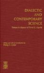 Dialectic And Contemporary Science: Essays In Honor Of Errol E. Harris