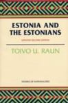 Estonia And The Estonians by Toivo U. Raun , 1964