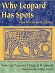 Why Leopard Has Spots: Dan Stories From Liberia by Margaret Hodgkin Lippert , 1964