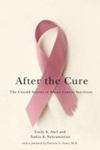 After The Cure: The Untold Stories Of Breast Cancer Survivors by Emily K. Abel , 1964