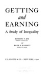 Getting And Earning: A Study Of Inequality by Raymond Taylor Bye , 1914