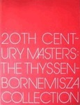 20th Century Masters: The Thyssen-Bornemisza Collection