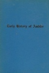 Early History Of Ambler: 1682-1888 by Mary Paul Hallowell Hough , 1878