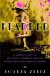 Flapper: The Notorious Life And Scandalous Times Of The First Thoroughly Modern Woman by Joshua M. Zeitz , 1996