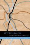 After Pluralism: Reimagining Religious Engagement by Courtney Bender , editor, 1991