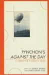 Pynchon's Against The Day: A Corrupted Pilgrim's Guide by Jeffrey Severs , editor, 1996