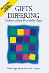 Gifts Differing: Understanding Personality Type by Isabel Briggs Myers , 1919