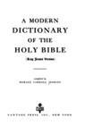 A Modern Dictionary Of The Holy Bible