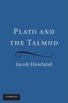 Plato And The Talmud by Jacob Howland , 1980