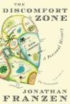 The Discomfort Zone: A Personal History