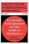 Economic Integration Of The Korean Peninsula by Marcus Noland , editor, 1981