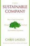 The Sustainable Company: How To Create Lasting Value Through Social And Environmental Performance by Christopher Laszlo , 1980