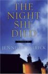 The Night She Died: A Novel by Jennifer Patrick , 1988
