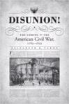 Disunion!: The Coming Of The American Civil War, 1789-1859