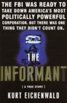 The Informant: A True Story by Kurt Eichenwald , 1983