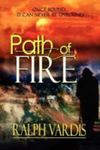 Path Of Fire by Ralph Vardis , 1987