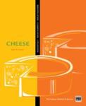 Cheese: Identification, Classification, Utilization by John W. Fischer , 1981
