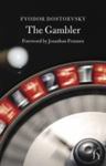 The Gambler: A Novel (From A Young Man's Notes)