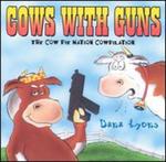 Cows With Guns by Dana Lyons , 1982