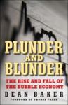 Plunder And Blunder: The Rise And Fall Of The Bubble Economy by Dean Baker , 1980