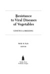 Resistance To Viral Diseases Of Vegetables: Genetics And Breeding