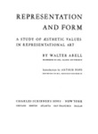Representation And Form: A Study Of Aesthetic Values In Representational Art by Walter H. Abell , 1920