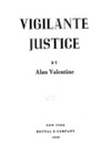 Vigilante Justice by Alan Chester , 1921