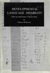 Developmental Language Disability: Adult Accomplishments Of Dyslexic Boys