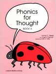 Phonics For Thought: Book A by Lorna Christie Reed , 1921