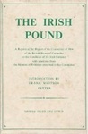 The Irish Pound, 1797-1826: A Reprint Of The Report Of The Committee Of 1804 Of The British House Of Commons On The Condition Of The Irish Currency