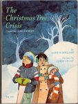 The Christmas Tree Crisis by Marion Holland , 1929