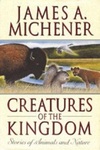 Creatures Of The Kingdom: Stories Of Animals And Nature