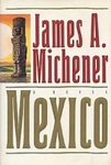 Mexico by James A. Michener , 1929