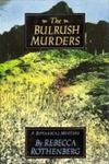 The Bulrush Murders by Rebecca Rothenberg , 1970
