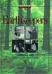 Earthkeepers: Observers And Protectors Of Nature by Ann T. McCaghey Keene , 1962