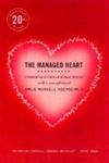 The Managed Heart: Commercialization Of Human Feeling by Arlie Russell Hochschild , 1962