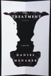 The Treatment by Daniel Menaker , 1963