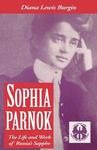 Sophia Parnok: The Life And Work Of Russia's Sappho by Diana Lewis Burgin , 1965