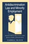 Antidiscrimination Law And Minority Employment: Recruitment Practices And Regulatory Constraints