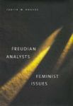 Freudian Analysts/Feminist Issues by Judith Markham Hughes , 1962