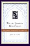 Taking Judaism Personally: Creating A Meaningful Spiritual Life by Judy Petsonk , 1966