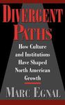 Divergent Paths: How Culture And Institutions Have Shaped North American Growth