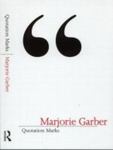 Quotation Marks by Marjorie B. Garber , 1966