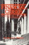 Financial Crises: Understanding The Postwar U.S. Experience by Martin H. Wolfson , 1966