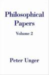 Philosophical Papers by Peter K. Unger , 1962