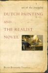 Art Of The Everyday: Dutch Painting And The Realist Novel by Ruth Bernard Yeazell , 1967