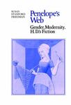 Penelope's Web: Gender, Modernity, H.D.'s Fiction by Susan Stanford Murdoch Friedman , 1965