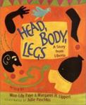Head, Body, Legs: A Story From Liberia by Margaret Hodgkin Lippert , 1964