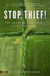 Stop, Thief!: The Commons, Enclosures And Resistance